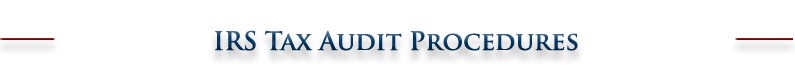 IRS Tax Audit prcedures